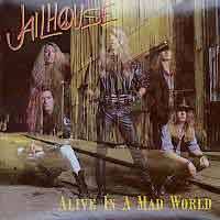 Jailhouse : Alive in a Mad World